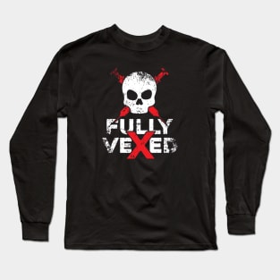 Fully Vexed Long Sleeve T-Shirt